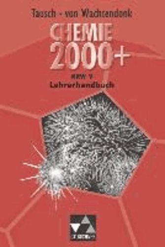 Chemie 2000+ NRW Sek I. Lehrerhandbuch 9.