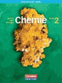 Chemie für die Sekundarstufe I. Natur und Technik Bd. 02. Schülerbuch. Ausgabe Berlin. Neue Ausgabe.