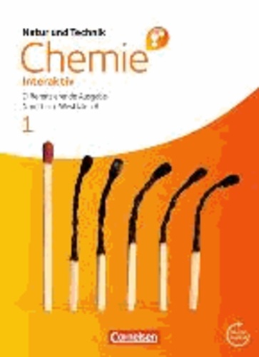 Chemie interaktiv 1. Schülerbuch. Differenzierende Ausgabe Realschule Nordrhein-Westfalen.