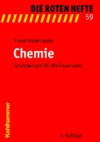 Chemie - Grundwissen für die Feuerwehr.
