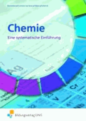 Chemie - Eine systematische Einführung Lehr-/Fachbuch.