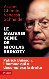 Le Mauvais génie de Nicolas Sarkozy