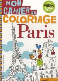 Mon cahier de coloriage Paris