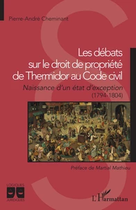 Les débats sur le droit de propriété de Thermidor au Code civil