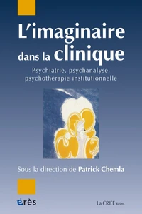 L'imaginaire dans la clinique