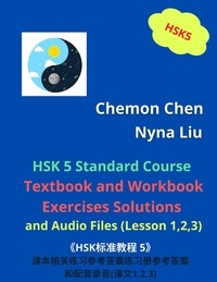  Chemon Chen et  Nyna Liu - HSK 5 上 Standard Course  Textbook and Workbook Exercises Solutions  and Audio Files (Lesson 1,2,3) - HSK 5  上, #1.