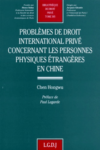 Chen Hongwu - Problèmes de droit international privé concernant les personnes physiques étrangères en Chine.