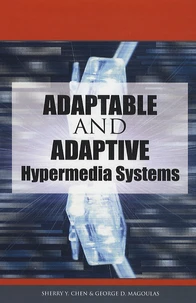 Adaptable and Adaptive Hypermedia Systems