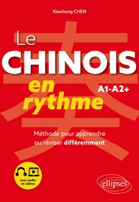 Le chinois en rythme A1-A2+