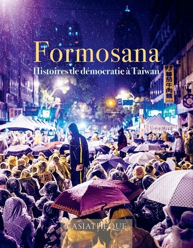 Formosana. Histoires de démocratie à Taiwan