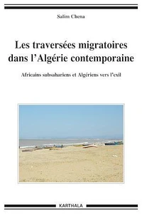 Les traversées migratoires dans l'Algérie contemporaine