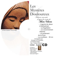 Chenadec et t.duteil. C.le - LES MYSTÈRES DOULOUREUX - CD PRIÈRE ET HISTOIRE CONTÉE.