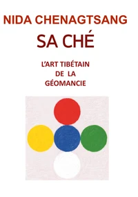 Sa Ché: l'art tibétain de la géobiologie
