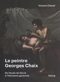 Le peintre Georges Chaix (1784-1834)