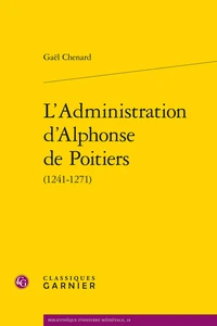 L'administration d'Alphonse de Poitiers (1241-1271)
