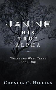 Janine: His True Alpha