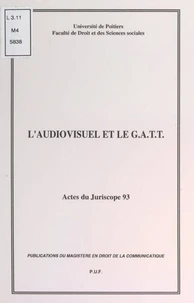 L'audiovisuel et le G.A.T.T.