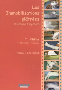 Les Immobilisations Platrees En Service D'Urgences
