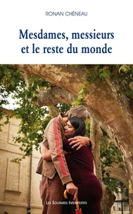 Mesdames, Messieurs et le reste du monde