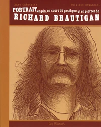 Portrait en pin, en sucre de pastèque et en pierres de Richard Brautigan