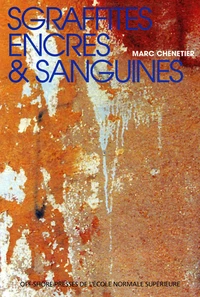 Sgraffites, encres & sanguines
