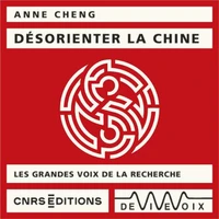Désorienter la Chine