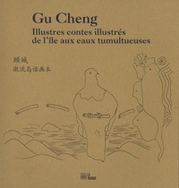 Cheng Gu - Illustres contes illustrés de l’île aux eaux tumultueuses.