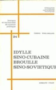 Idylle sino-cubaine, brouille sino-soviétique