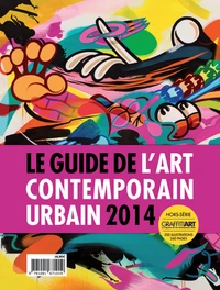 Le guide de l'art contemporain urbain