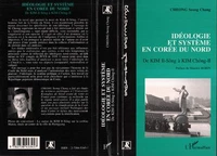 Idéologie et système en Corée du Nord