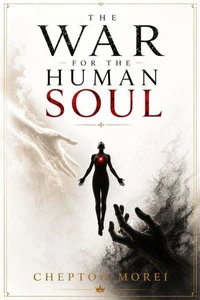 The War for the Human Soul