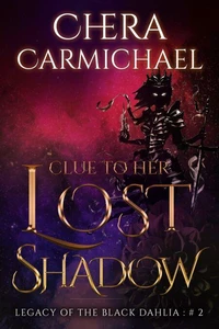 Clue To Her Lost Shadow : Episode 2