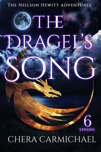 The Dragel's Song: Episode 6