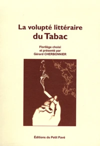 Le volupté littéraire du Tabac