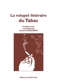 Le volupté littéraire du Tabac