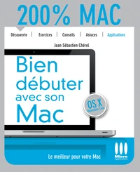 Bien débuter avec son Mac