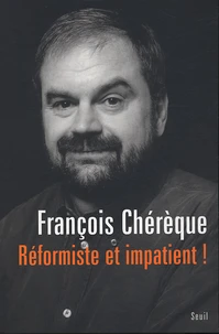 Réformiste et Impatient !