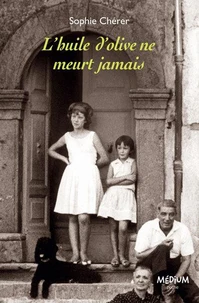 L'huile d'olive ne meurt jamais