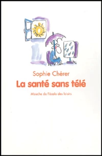 La santé sans télé