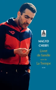 Livret de famille suivi de La trempe