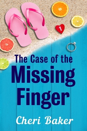  Cheri Baker - The Case of the Missing Finger - Ellie Tappet Cruise Ship Mysteries, #1.