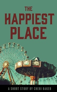  Cheri Baker - The Happiest Place.