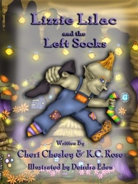  Cheri Chesley et  KC Rose - Lizzie Lilac and the Left Socks.