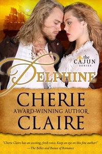  Cherie Claire - Delphine - The Cajun Series, #4.