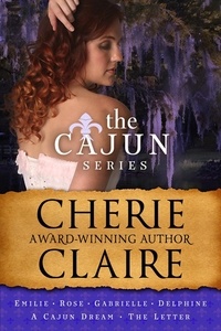  Cherie Claire - The Cajun Series.