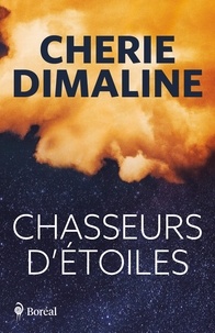 Cherie Dimaline et Madeleine Stratford - Chasseurs d'étoiles.