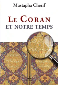 Le Coran et notre temps