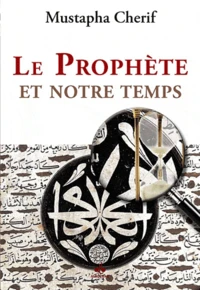 Le Prophète et notre temps