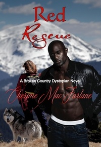  Cherime MacFarlane - Red Rescue - Broken Country, #2.