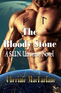  Cherime MacFarlane - The Bloody Stone - S.U.N. Universe, #4.